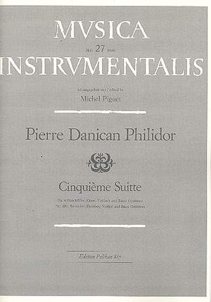 Pierre Danican-Philidor: Cinquieme Suite