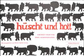 Walter Keller-Löwy: Hüscht und Hott