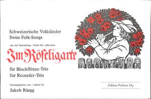 Jakob Rüegg: Im Röseligarte