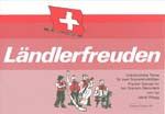 Jakob Rüegg: Ländlerfreuden