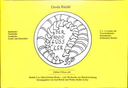 Gerda Bächli: Tausendfüssler