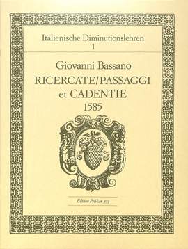Giovanni Bassano: Ricercate Passagi Et Cadientie