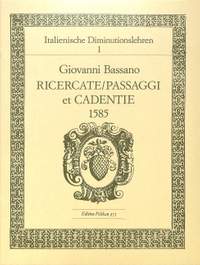 Giovanni Bassano: Ricercate Passagi Et Cadientie