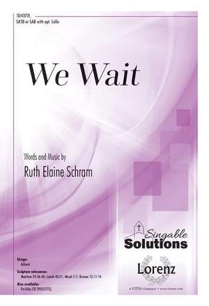 Ruth Elaine Schram: We Wait