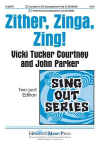 Vicki Tucker Courtney_John Parker: Zither, Zinga, Zing!