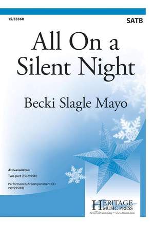 Becki Slagle Mayo: All On A Silent Night