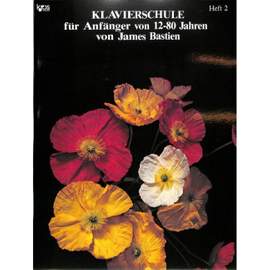 James Bastien: Klavierschule für Anfänger von 12-80 Jahren - Bd.2