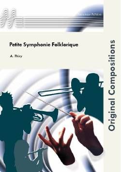 Albert Thiry: Petite Symphonie Folklorique