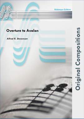 Alfred R. Stevenson: Overture To Avalon
