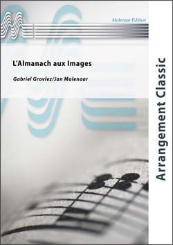 Gabriel Grovlez: L'Almanach Aux Images