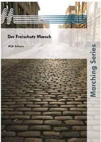 Wijb Schoon: Der Freischutz Marsch