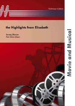 Sylvester Levay_Michael Kunze: The Highlights From Elisabeth