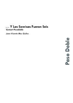 Juan Vicente Mas Quiles: Y Las Sonrisas Fueron Seis
