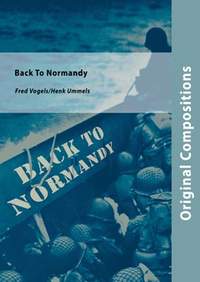 Fred Vogels: Back To Normandy