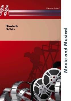 Michael Kunze: The Highlights From Elisabeth