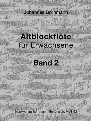 Johannes Bornmann: Altblockflöte Für Erwachsene, Band 2