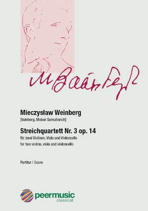 Mieczyslaw Weinberg: Streichquartett Nr. 3 op. 14