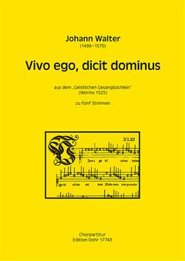 Walter, J: Vivo ego, dicit dominus
