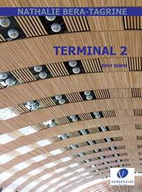 Bera-Tagrine, Nathalie: Terminal 2 (piano)