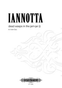 Iannotta, Clara: dead wasps in the jam-jar (i) (violin)