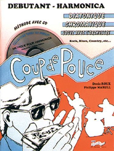 Denis Roux: Coup De Pouce Debutant Harmonica