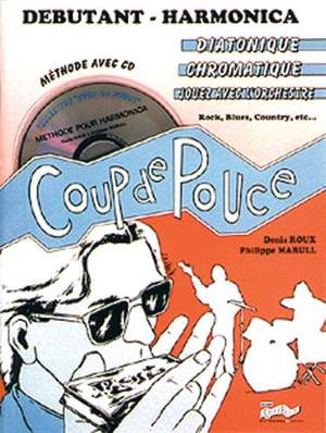 Denis Roux: Coup De Pouce Debutant Harmonica