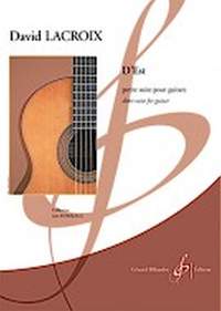 David Lacroix: D'est - Petite Suite Pour Guitare