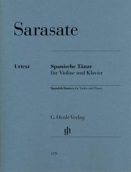 Pablo de Sarasate: Spanish Dances for Violin and Piano