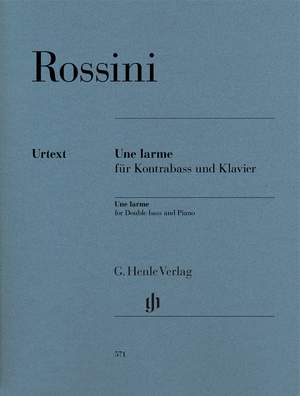 Gioachino Rossini: Une Larme For Double Bass And Piano