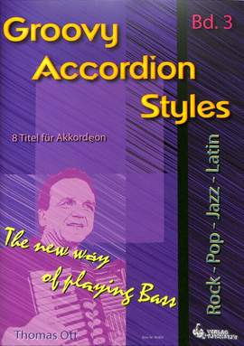 Thomas Ott: Groovy Accordion Styles Bd 3