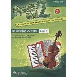 Karlheinz Krupp: Spaß Mal 2 Akkordeon/Violine Band 1