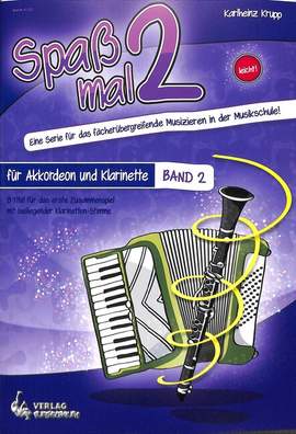 Karlheinz Krupp: Spaß Mal 2 Akkordeon/Klarinette Band 2