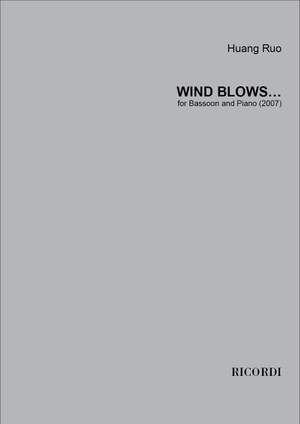Huang Ruo: Wind Blows…