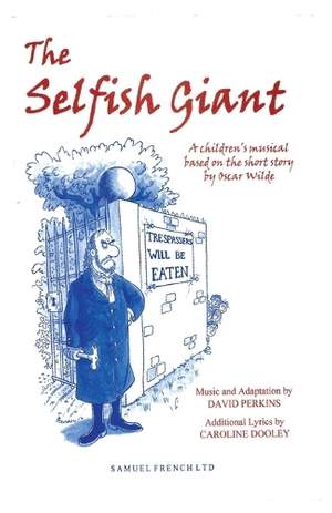 The Selfish Giant: A Children's Musical