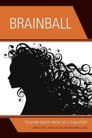 Brainball: Teaching Inquiry Music as a Team Sport
