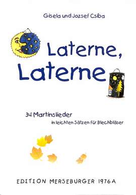 Joszef Csiba_Gisela Csiba: Laterne, Laterne