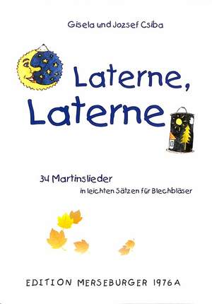 Joszef Csiba_Gisela Csiba: Laterne, Laterne