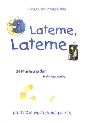 Joszef Csiba_Gisela Csiba: Laterne, Laterne