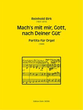 Birk, R: Mach's mit mir, Gott, nach Deiner Güt