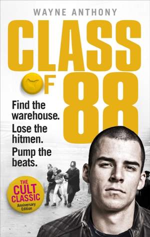 Class of '88: Find the warehouse. Lose the hitmen. Pump the beats.
