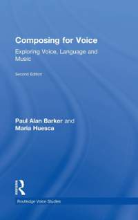 Composing for Voice: Exploring Voice, Language and Music