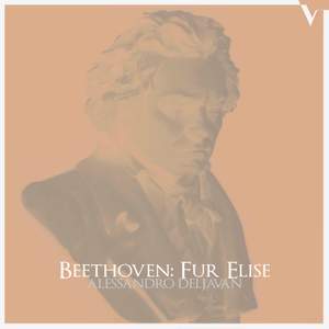 Beethoven: Bagatelle No. 25 in A Minor, WoO 59 'Für Elise'
