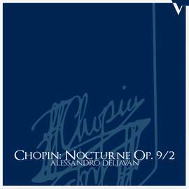 Chopin: Nocturne in E-Flat Major, Op. 9 No. 2