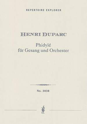 Duparc, Henri: Phidylé for voice and orchestra