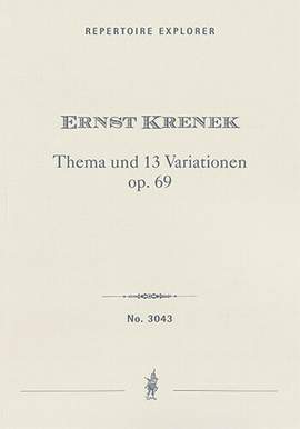 Krenek, Ernst: Thema und 13 Variationen op.69 for orchestra