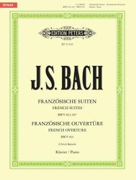 Bach, JS: French Suites BWV 812–817, French Overture BWV 831