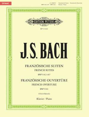 Bach, JS: French Suites BWV 812–817, French Overture BWV 831