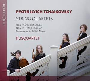 Tchaikovsky: String Quartets Nos.1 & 2