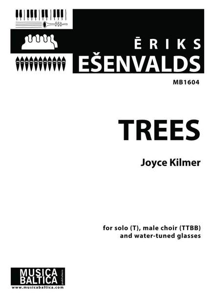 Esenvalds, Erikis: Trees (TTBB)