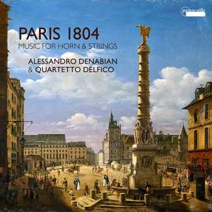 Paris 1804 - Music for Horn & Strings